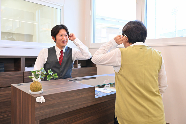 私たちが目指しているのは お客様の納得と安心 よく聞こえるサービス です
